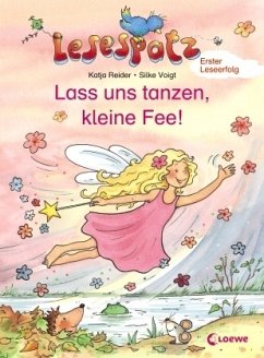 Lass uns tanzen, kleine Fee! - Reider, Katja