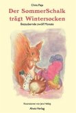 Der SommerSchalk trägt Wintersocken Der SommerSchalk trägt Wintersocken