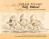 Forza Pulcini! / Auf, ihr Kücken!