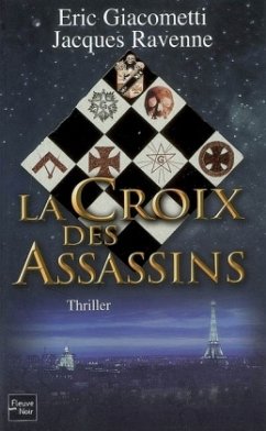 La croix des assassins - Giacometti, Eric; Ravenne, Jacques