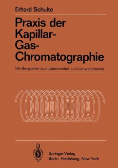 Praxis der Kapillar-Gas-Chromatographie. - Schulte, Erhard