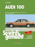 Audi 100 und Avant 05/77 bis 08/82 / So wird's gemacht 7