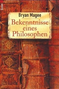 Bekenntnisse eines Philosophen - Magee, Bryan