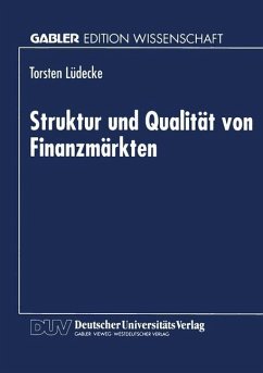 Struktur und Qualität von Finanzmärkten - Lüdecke, Torsten