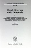 Soziale Sicherung und Arbeitsmarkt.