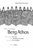 Fragmente aus dem Orient / Der heilige Berg Athos / Fragmente aus dem Orient BD 3