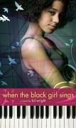 When the Black Girl Sings - Wright, Bil