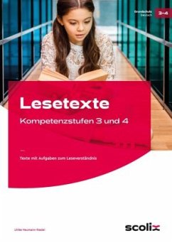 Lesetexte - Kompetenzstufen 3 und 4 - Neumann-Riedel, Ulrike