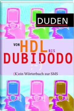 Duden Von HDL bis DUBIDODO - Schlobinski, Peter