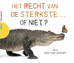 Het recht van de sterkste of niet? / druk 1 - Hooff, J. van