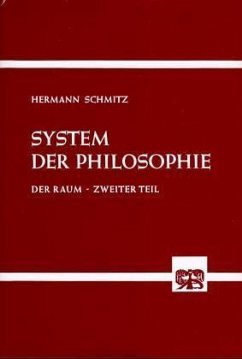 Der Raum. Tl.2 / System der Philosophie Bd.3/2