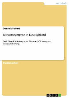 Börsensegmente in Deutschland - Siebert, Daniel