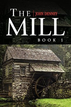 The Mill Book 1 - Denney, John