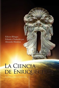 La Ciencia de Enriquecerse (the bilingual edition)