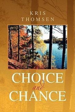Choice and Chance - Thomsen, Kris