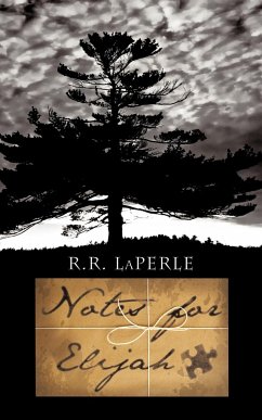 Notes For Elijah - Laperle, R. R.