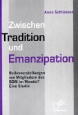 Zwischen Tradition und Emanzipation