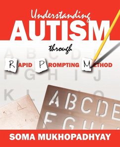 Understanding Autism through Rapid Prompting Method - Mukhopadhyay, Soma