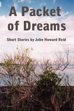 A Packet of Dreams - Reid, John Howard