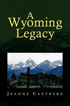 A Wyoming Legacy