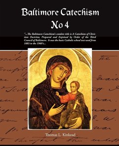 Baltimore Catechism No 4 - Kinkead, Thomas L.