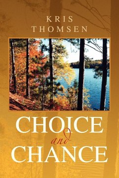 Choice and Chance - Thomsen, Kris