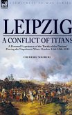 Leipzig--A Conflict of Titans