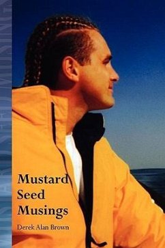 Mustard Seed Musings - Brown, Derek Alan