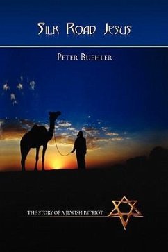 Silk Road Jesus - Buehler, Peter