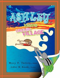 Ashley Visits Urchin Village - Twitty, Mary F.