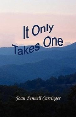 It Only Takes One - Carringer, Joan Fennell