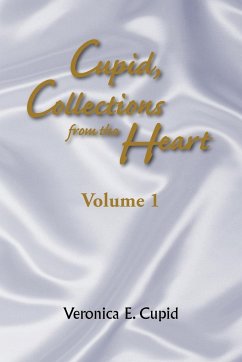 Cupid, Collections from the Heart - Cupid, Veronica E.