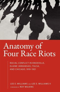 Anatomy of Four Race Riots - Lee E Williams II; Williams, II Lee E.; Williams, Lee E.