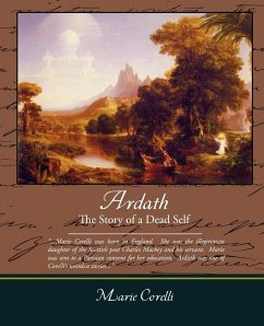 Ardath the Story of a Dead Self - Corelli, Marie