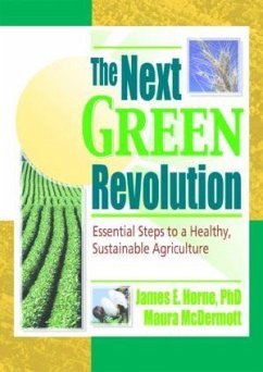 The Next Green Revolution - Horne, James E; Mcdermott, Maura; Poincelot, Raymond P