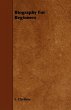 Biography For Beginners - Bild 1
