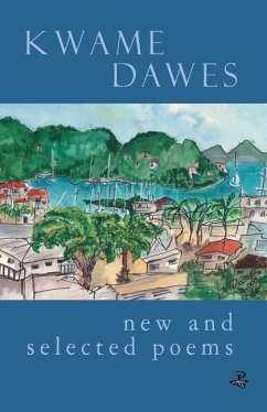 Cover New & Selected Poems: Kwame Dawes