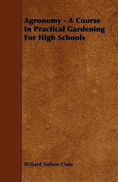 Cover Agronomy - A Course in Practical Gardening for High Schools