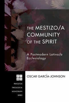 The Mestizo/a Community of the Spirit - Garcia-Johnson, Oscar