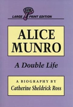 Alice Munro: A Double Life - Sheldrick Ross, Catherine