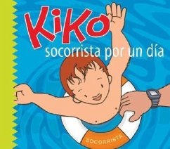 Kiko, Socorrista Por un Dia - Fuentes, Diego