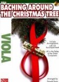 Baching Around the Christmas Tree: Viola [With CD]
