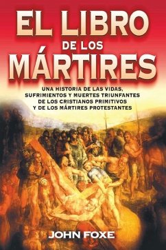 El Libro de Los Mártires - Foxe, John