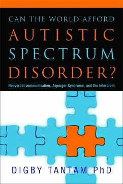 Can the World Afford Autistic Spectrum Disorder? - Tantam, Digby