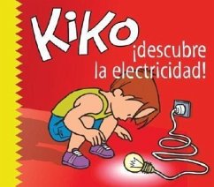 Kiko, Descubre la Electricidad - Fuentes, Diego