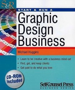 Start & Run a Graphic Design Business [With CDROM] - Huggins, Michael