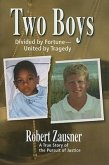 Two Boys, Divided by Fortune, United by Tragedy