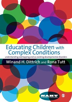 Educating Children with Complex Conditions - Dittrich, Winand H;Tutt, Rona