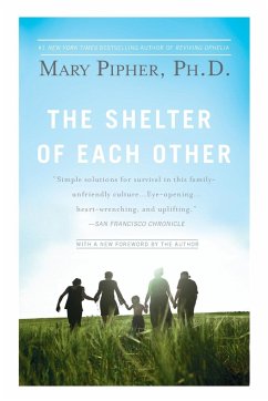 The Shelter of Each Other - Pipher, Mary