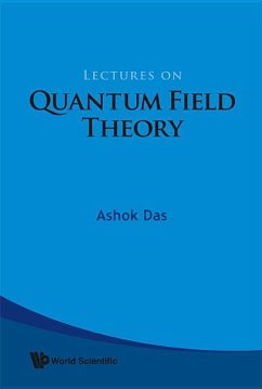 Lectures on Quantum Field Theory - Das, Ashok